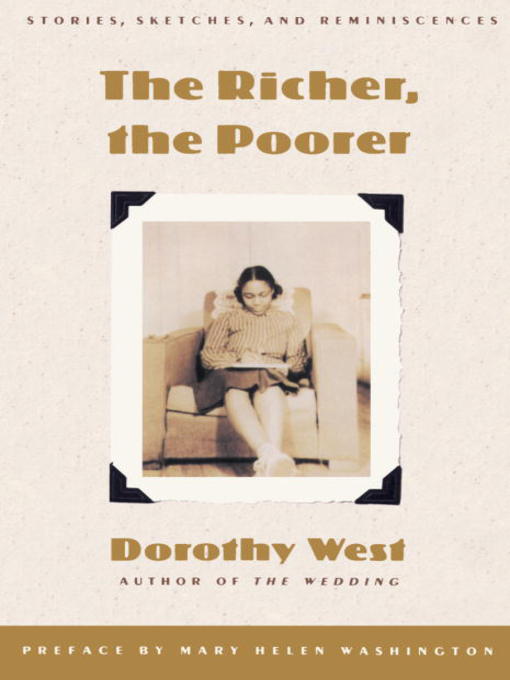 Title details for The Richer, the Poorer by Dorothy West - Available